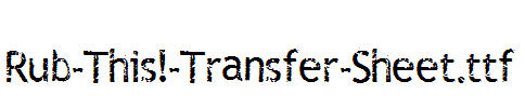 Rub-This!-Transfer-Sheet.ttf