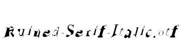 Ruined-Serif-Italic.otf