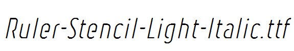 Ruler-Stencil-Light-Italic.ttf