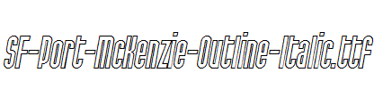 SF-Port-McKenzie-Outline-Italic.ttf