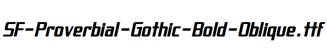 SF-Proverbial-Gothic-Bold-Oblique.ttf