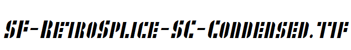 SF-RetroSplice-SC-Condensed.ttf