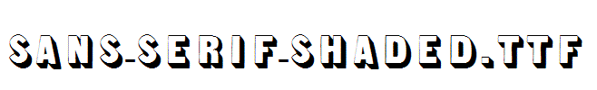 Sans-Serif-Shaded.ttf