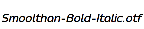 Smoolthan-Bold-Italic.otf
