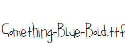 Something-Blue-Bold.ttf