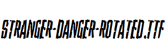 Stranger-Danger-Rotated.ttf