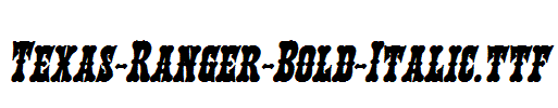 Texas-Ranger-Bold-Italic.ttf