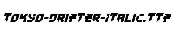 Tokyo-Drifter-Italic.ttf