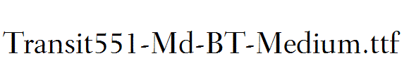 Transit551-Md-BT-Medium.ttf