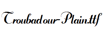 Troubadour-Plain.ttf