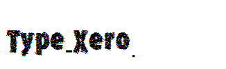 Type-Xero.ttf
