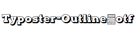 Typoster-Outline.otf