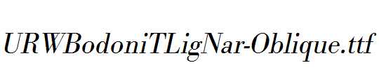 URWBodoniTLigNar-Oblique.ttf