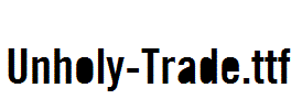 Unholy-Trade.ttf
