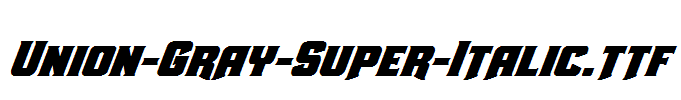 Union-Gray-Super-Italic.ttf