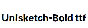 Unisketch-Bold.ttf