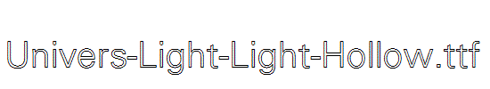 Univers-Light-Light-Hollow.ttf