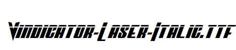 Vindicator-Laser-Italic.ttf
