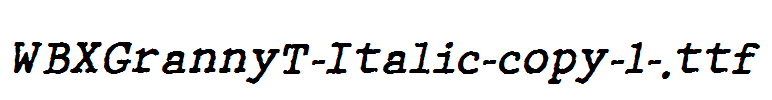 WBXGrannyT-Italic-copy-1-.ttf