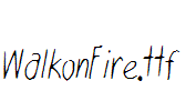 WalkonFire.ttf