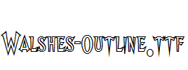 Walshes-Outline.ttf