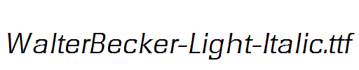 WalterBecker-Light-Italic.ttf