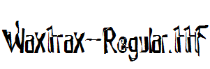 Waxtrax-Regular.ttf