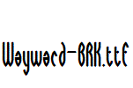 Wayward-BRK.ttf