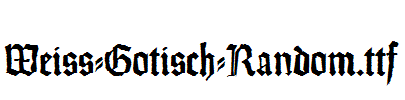 Weiss-Gotisch-Random.ttf
