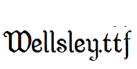 Wellsley.ttf