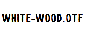White-wood.otf