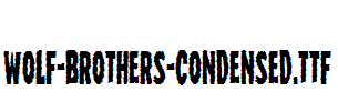 Wolf-Brothers-Condensed.ttf