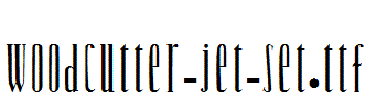 Woodcutter-Jet-Set.ttf