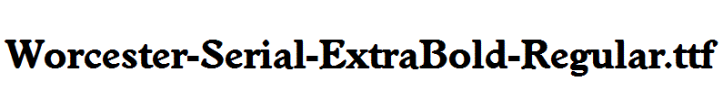 Worcester-Serial-ExtraBold-Regular.ttf