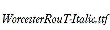 WorcesterRouT-Italic.ttf