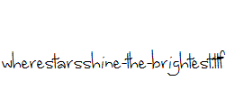 wherestarsshine-the-brightest.ttf