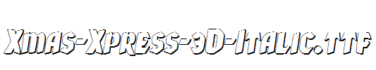 Xmas-Xpress-3D-Italic.ttf
