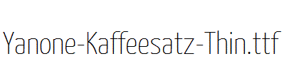 Yanone-Kaffeesatz-Thin.ttf