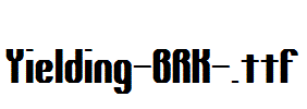 Yielding-BRK-.ttf
