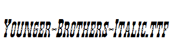 Younger-Brothers-Italic.ttf