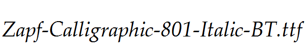Zapf-Calligraphic-801-Italic-BT.ttf