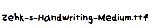 Zehk-s-Handwriting-Medium.ttf