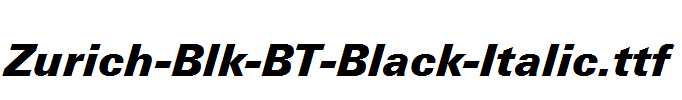 Zurich-Blk-BT-Black-Italic.ttf