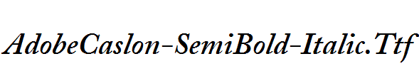 AdobeCaslon-SemiBold-Italic.Ttf