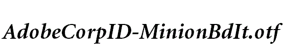 AdobeCorpID-MinionBdIt.otf