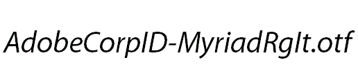 AdobeCorpID-MyriadRgIt.otf