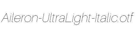 Aileron-UltraLight-Italic.otf