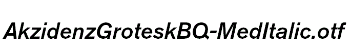 AkzidenzGroteskBQ-MedItalic.otf