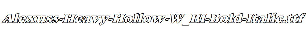 Alexuss-Heavy-Hollow-W_BI-Bold-Italic.ttf