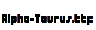 Alpha-Taurus.ttf